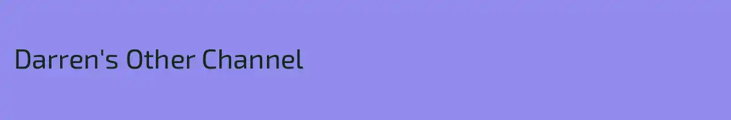 Darren's Other Channel